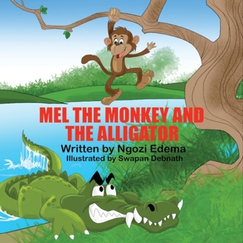 Paperback Mel The Monkey And The Alligator Book