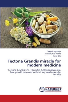 Paperback Tectona Grandis miracle for modern medicine Book