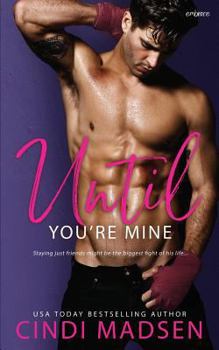 Paperback Until You're Mine Book