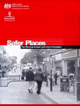 Paperback Safer Places: The Planning System and Crime Prevention Book