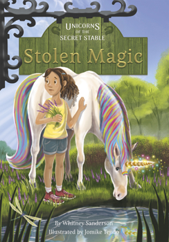 Paperback Unicorns of the Secret Stable: Stolen Magic: Book 3 Book