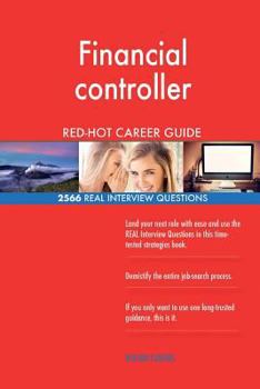 Paperback Financial controller RED-HOT Career Guide; 2566 REAL Interview Questions Book