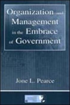 Hardcover Organization and Management in the Embrace of Government Book