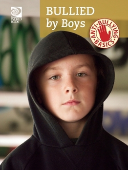 Paperback Anti-Bullying Basics: Bullied by Boys Book