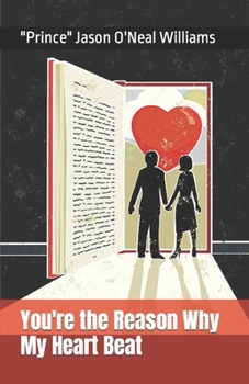 Paperback You're the Reason Why My Heart Beat Book