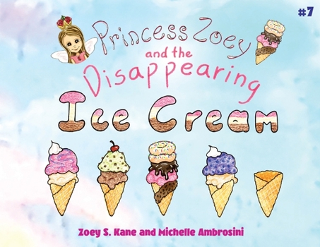 Paperback Princess Zoey and the Disappearing Ice Cream Book