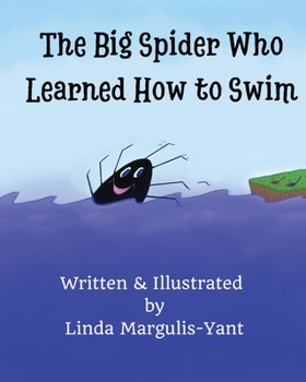 Paperback The Big Spider Who Learned How to Swim Book