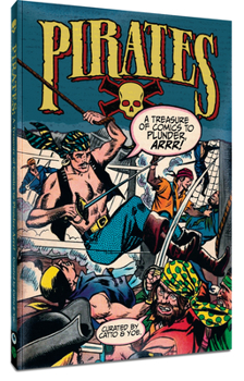Paperback Pirates: A Treasure of Comics to Plunder, Arrr! Book