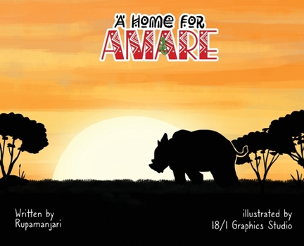 Hardcover A Home For Amare: A wildlife conservation book