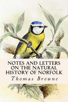 Paperback Notes and Letters on the Natural History of Norfolk Book