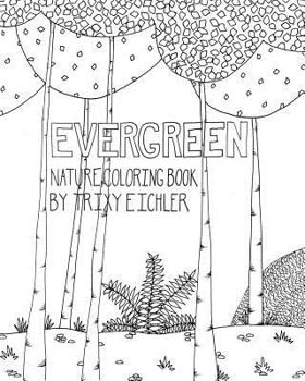 Paperback Evergreen: Nature Coloring Book