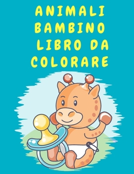 Paperback Animali bambino libro da colorare [Italian] [Large Print] Book