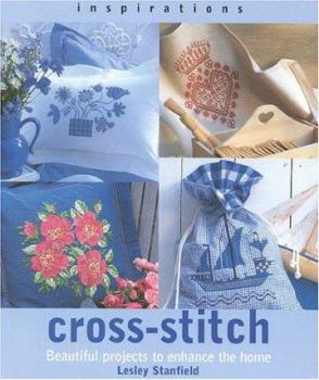 Paperback Cross-Stitch: Beautiful Projects to Enhance the Home Book