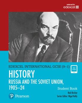 Paperback Edexcel International GCSE (9-1) History The Soviet Union in Revolution, 1905-24 Student Book