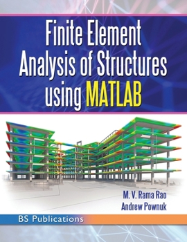 Hardcover Finite Element Analysis of Structures Using MATLAB Book