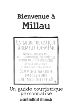 Paperback Bienvenue à Millau: Un guide touristique personnalisé [French] Book