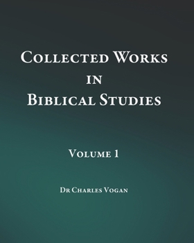 Paperback Collected Works in Biblical Studies - Volume 1 Book