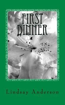 Paperback First Dinner: A Caralee Green Novel Book