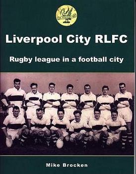 Paperback Liverpool City RLFC Book