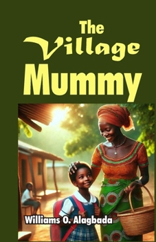 Paperback The Village Mummy is Book