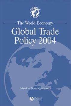 The World Economy, Global Trade Policy 2004 (World Economy Special Issues)
