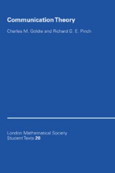 Communication Theory (London Mathematical Society Student Texts) - Book  of the London Mathematical Society Student Texts
