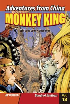 Monkey King: Bands of Brothers - Book #18 of the Monkey King