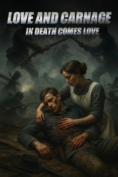 LOVE AND CARNAGE: In Death Comes Love