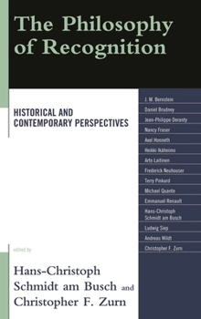 Hardcover Philosophy of Recognition: Historical and Contemporary Perspectives Book