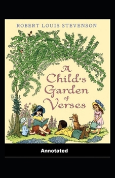 Paperback A Child's Garden of Verses Annotated Book