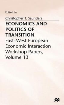 Hardcover Economics and Politics of Transition Book