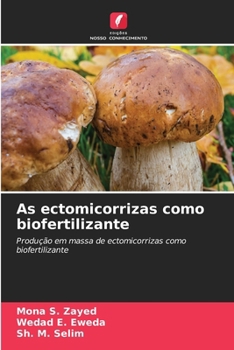 Paperback As ectomicorrizas como biofertilizante (Portuguese Edition) [Portuguese] Book