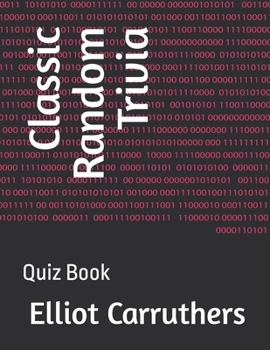 Classic Random Trivia: Quiz Book