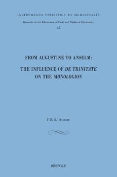 From Augustine to Anselm: The Influence of de Trinitate on the Monologion