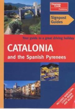 Paperback Catalonia and the Spanish Pyrenees (Signpost Guides) Book