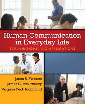 Paperback Human Communication in Everyday Life: Explanations and Applications Book