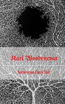 Paperback Kari Woodencoat: Norwegian Fairy Tale Book