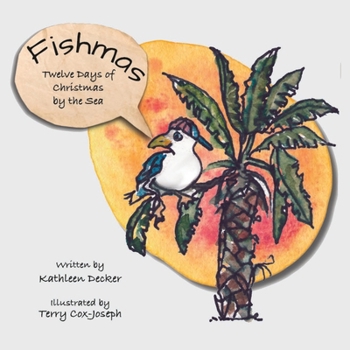 Paperback Fishmas: Twelve Days of Christmas by the Sea Book