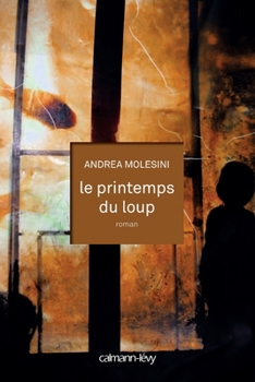 Paperback Le Printemps du loup [French] Book