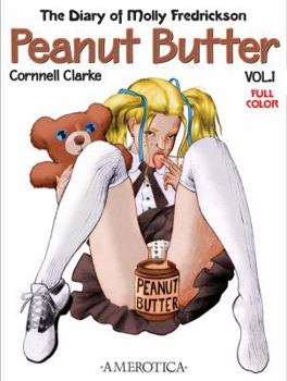 Paperback Peanut Butter: The Diary of Molly Fredrickson Volume 1 Book