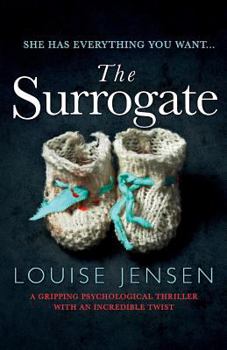 Paperback The Surrogate: A Gripping Psychological Thriller with an Incredible Twist Book