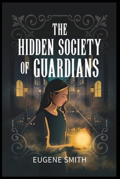 Paperback The Hidden Society of Guardians Book