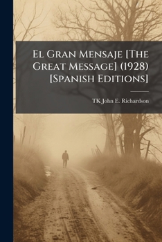 Paperback El Gran Mensaje [The Great Message] (1928) [Spanish Editions] Book