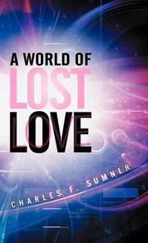 Hardcover A World of Lost Love Book