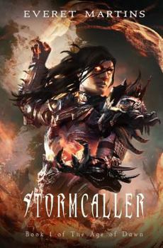 Stormcaller - Book #1 of the Age of Dawn