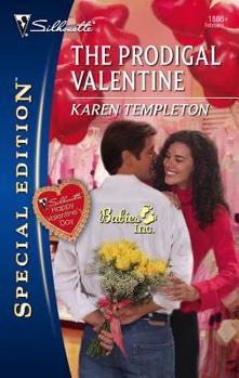 The Prodigal Valentine (Silhouette Special Edition) - Book #3 of the Babies Inc.