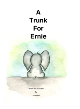 Hardcover A Trunk For Ernie Book