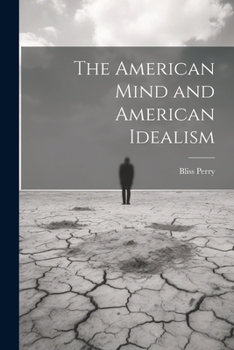 Paperback The American Mind and American Idealism Book