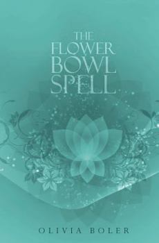 Paperback The Flower Bowl Spell Book