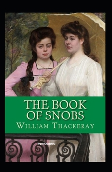 Paperback The Book of Snobs Annotated Book